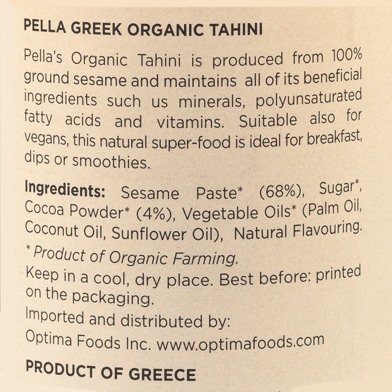 Pella Organic Tahini with Cocoa is a pure, natural product, made only from the finest, pulped sesame seeds from organic farming, without any preservatives or other additives. The perfect healthy choice for diet as it is a good source of protein and provides the body with power and energy. Pella Organic Tahini with Cocoa is a delicious spread, ideal for breakfast, dips and smoothies, crepes, croissants and toasted bread